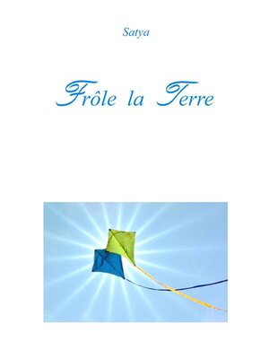 cover image of Frôle la Terre